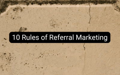 10 Rules of Referral Marketing